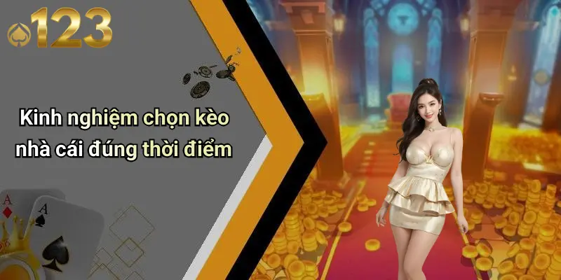 Kèo Nhà Cái: Bí Quyết Soi Kèo, Chọn Kèo Hấp Dẫn Tại 123WIN 4 Kinh nghiệm chọn kèo nhà cái đúng thời điểm